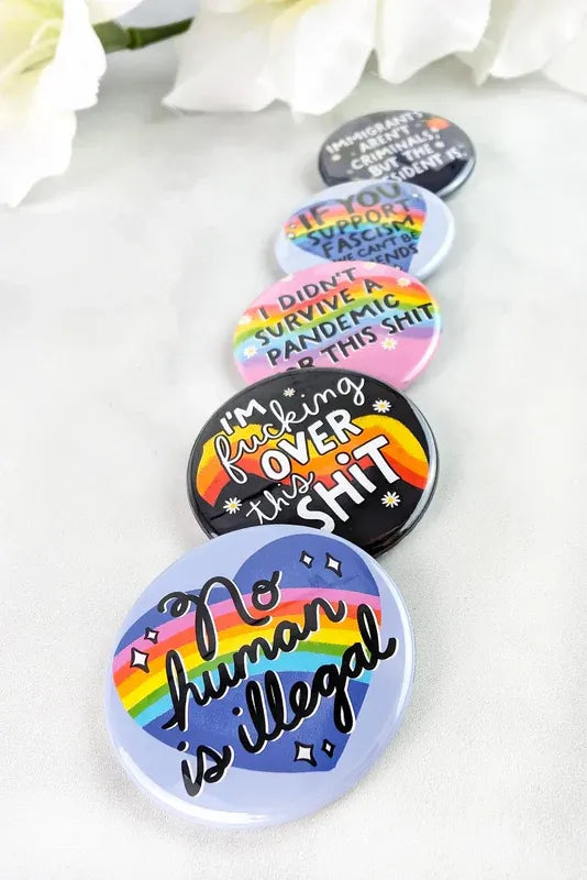 No Human Is Illegal Pinback Button, Anti Fascism Protest Pin, Social Justice Equality Badge