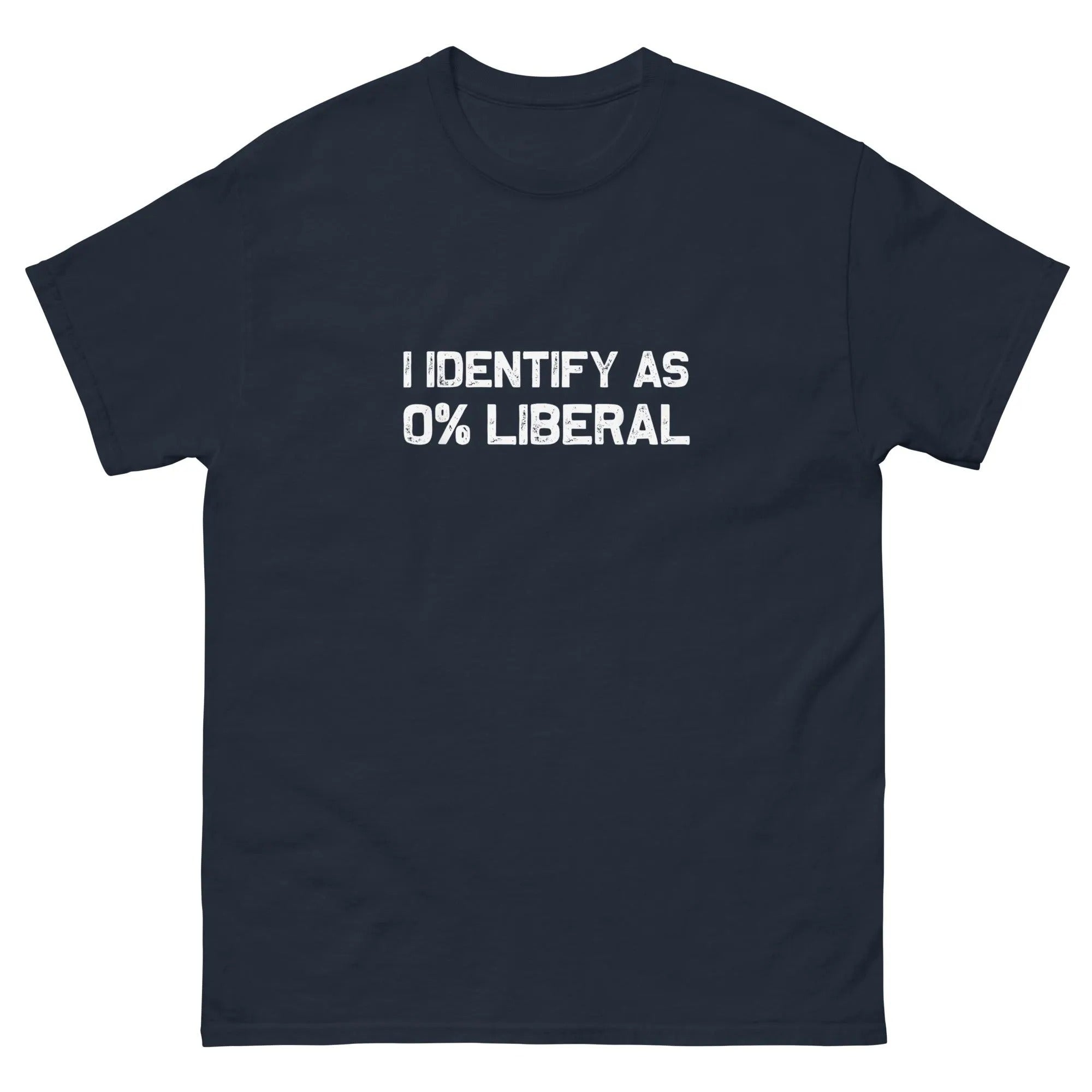 I Identify As Zero Percent Liberal Tshirt