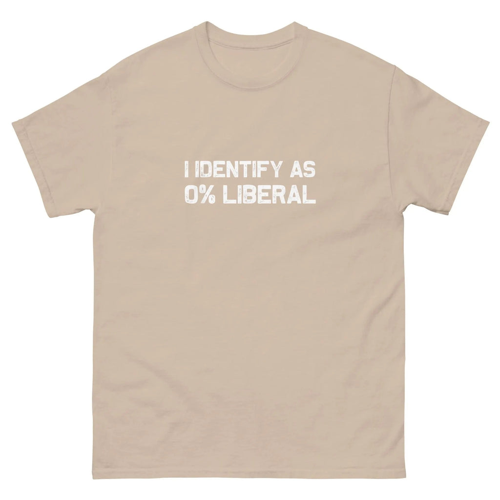 I Identify As Zero Percent Liberal Tshirt