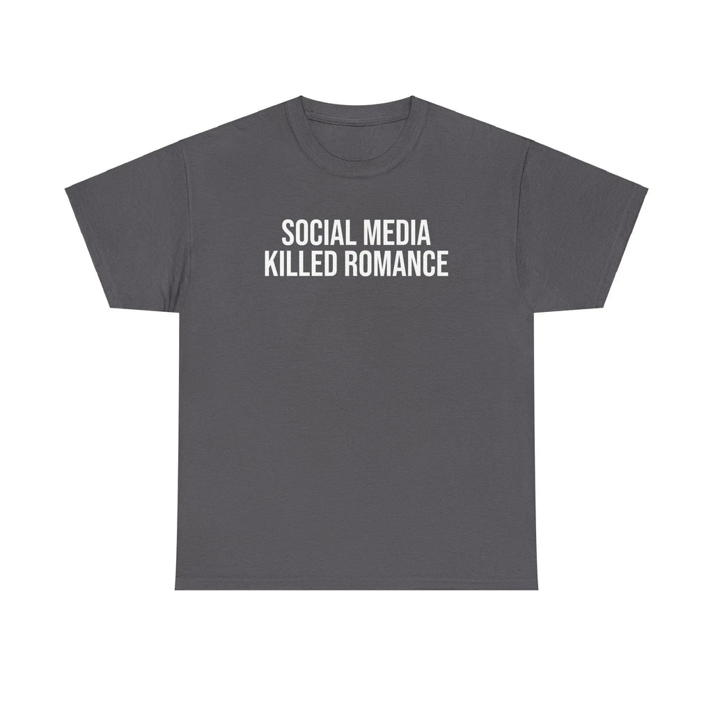 Social Media Killed Romance Shirt, New Generation Shirt