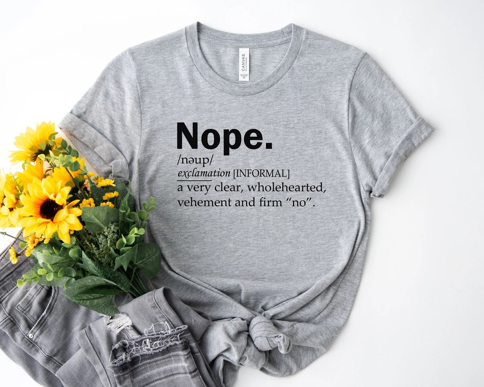 Nope Definition Shirt, Sarcastic Tee