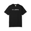 0% Liberal TShirt, Unisex Tee